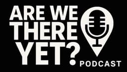 Are We There Yet? logo